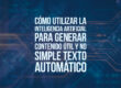 Cómo utilizar la inteligencia artificial para generar contenido útil y no simple texto automático